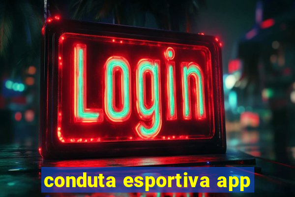 conduta esportiva app